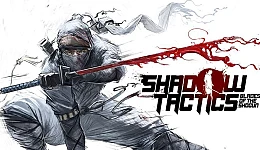 Shadow Tactics: Blades of the Shogun